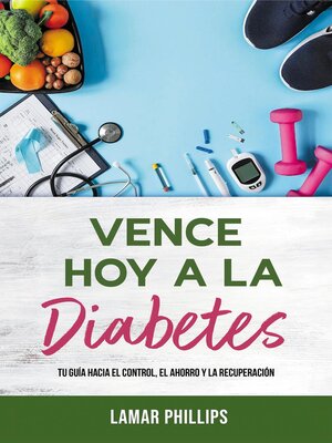 cover image of Vence Hoy a La Diabetes